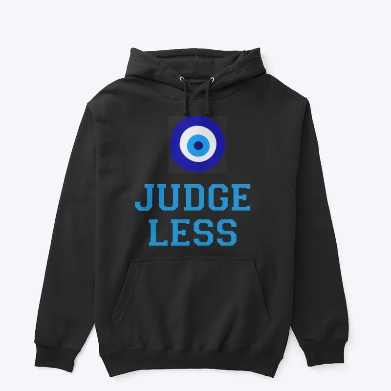 Judge Less Love More