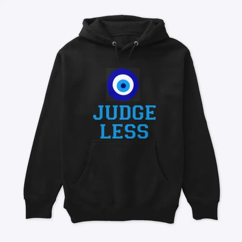 Judge Less Love More